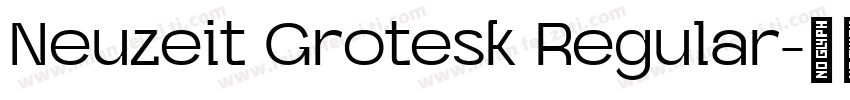 Neuzeit Grotesk Regular字体转换